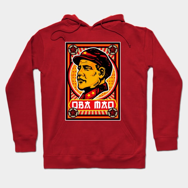 Oba Mao Propaganda Poster Hoodie by Alema Art